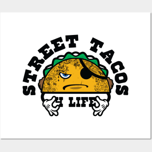 Street Tacos 4 Life (NSFW) Posters and Art